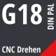 G18 DIN / PAL CNC Drehen