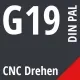 G19 DIN / PAL CNC Drehen