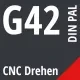 G42 DIN / PAL CNC Drehen