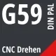 G59 DIN / PAL CNC Drehen