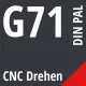 G71 DIN / PAL CNC Drehen