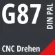G87 DIN / PAL CNC Drehen