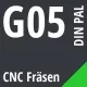 G05 DIN / PAL CNC Fräsen