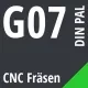 G07 DIN / PAL CNC Fräsen