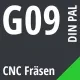 G09 DIN / PAL CNC Fräsen