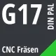 G17 DIN / PAL CNC Fräsen