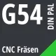 G54 DIN / PAL CNC Fräsen