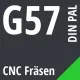 G57 DIN / PAL CNC Fräsen
