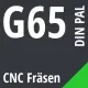 G65 DIN / PAL CNC Fräsen