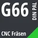 G66 DIN / PAL CNC Fräsen