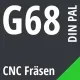 G68 DIN / PAL CNC Fräsen