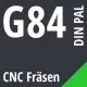 G84 DIN / PAL CNC Fräsen