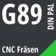 G89 DIN / PAL CNC Fräsen