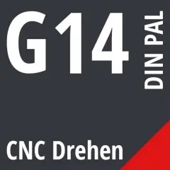 G14 DIN / PAL CNC Drehen