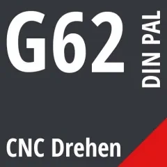 G62 DIN / PAL CNC Drehen