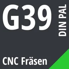 G39 DIN / PAL CNC Fräsen