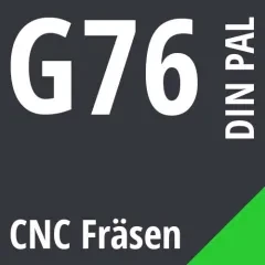 G76 DIN / PAL CNC Fräsen